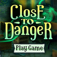 Close to Danger