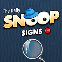 The Daily SNOOP: Signs