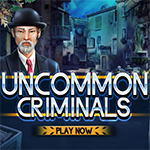 Uncommon Criminals